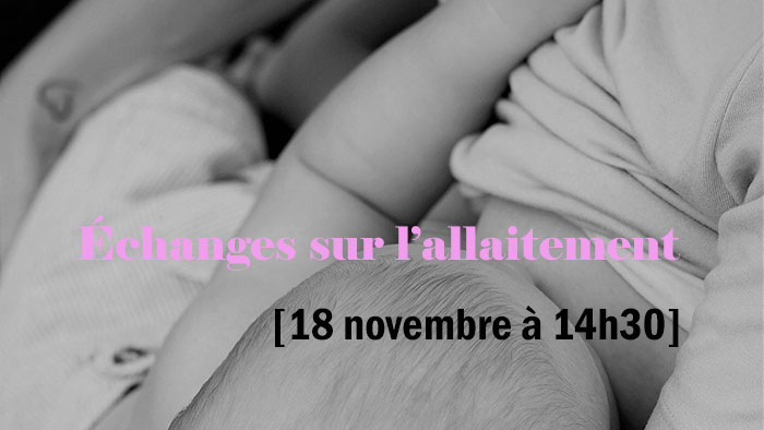 Échanges allaitement 18 novembre 2021